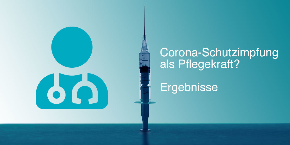 Impfbereitschaft bei Pflegekraeften - Ergebnisse - anbosa